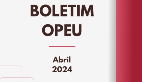 Boletim OPEU - Abril 2024