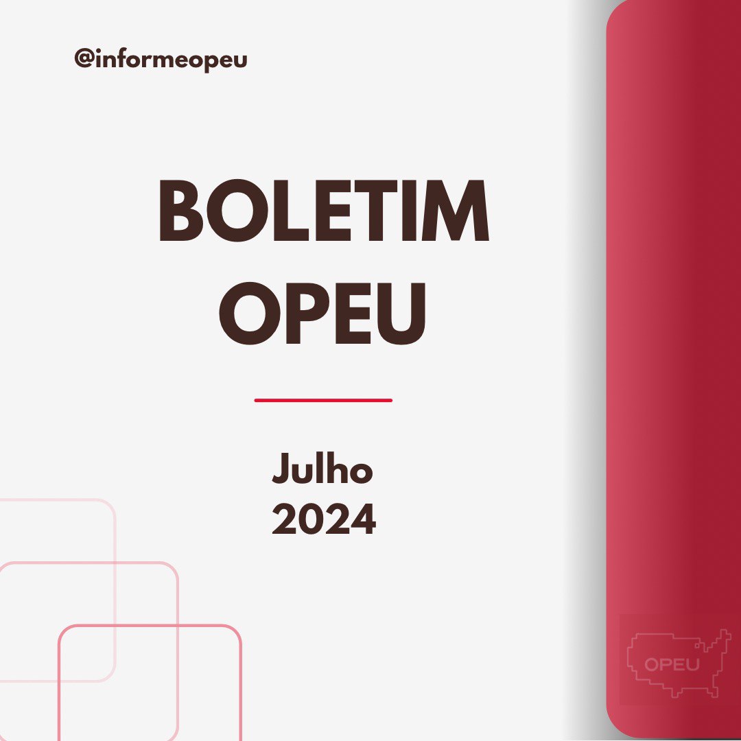 Boletim OPEU – Julho 2024