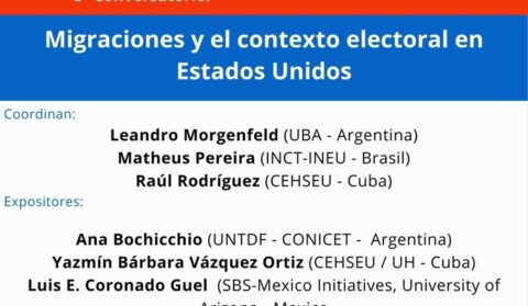 Seminario RELEU. Tercer conversatorio: Migraciones y el contexto electoral en Estados Unidos