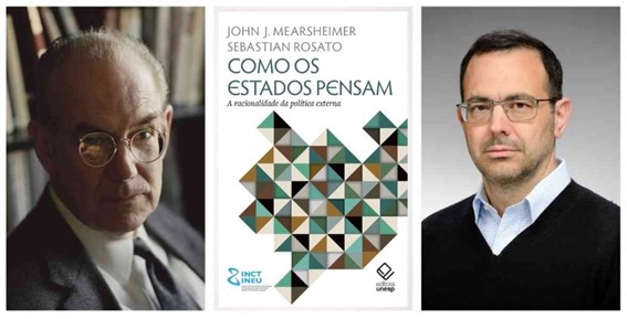 Editora Unesp lança ‘Como os Estados Pensam’, de John Mearsheimer e Sebastian Rosato  